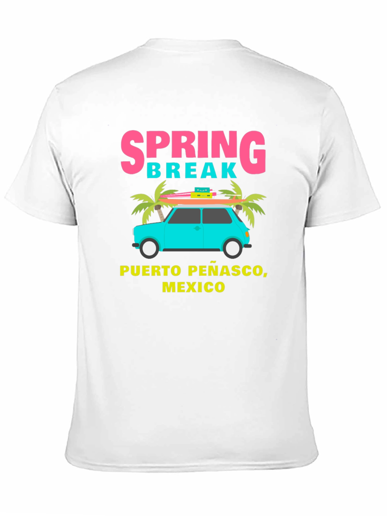 Spring Break Puerto Penasco Mexico T-Shirt