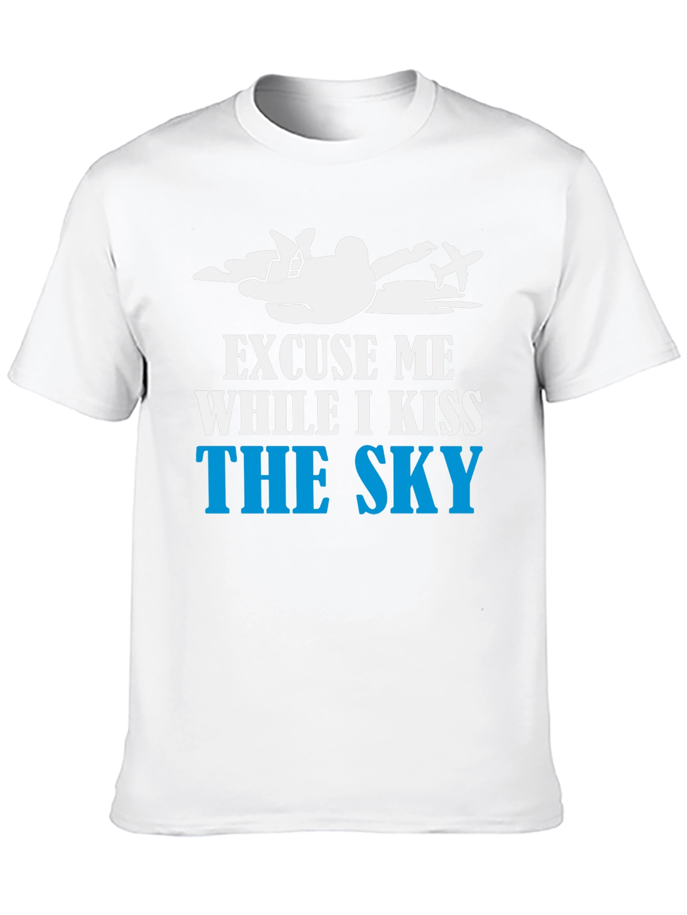 Skydiving T-Shirt - Kiss The Sky