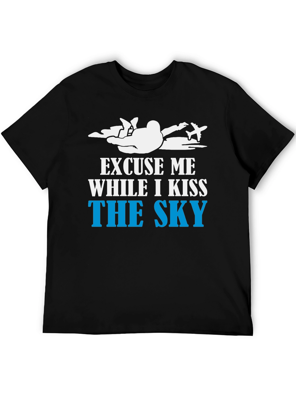 Skydiving T-Shirt - Kiss The Sky