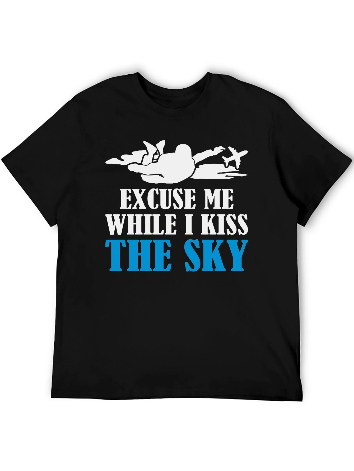Skydiving T-Shirt - Kiss The Sky