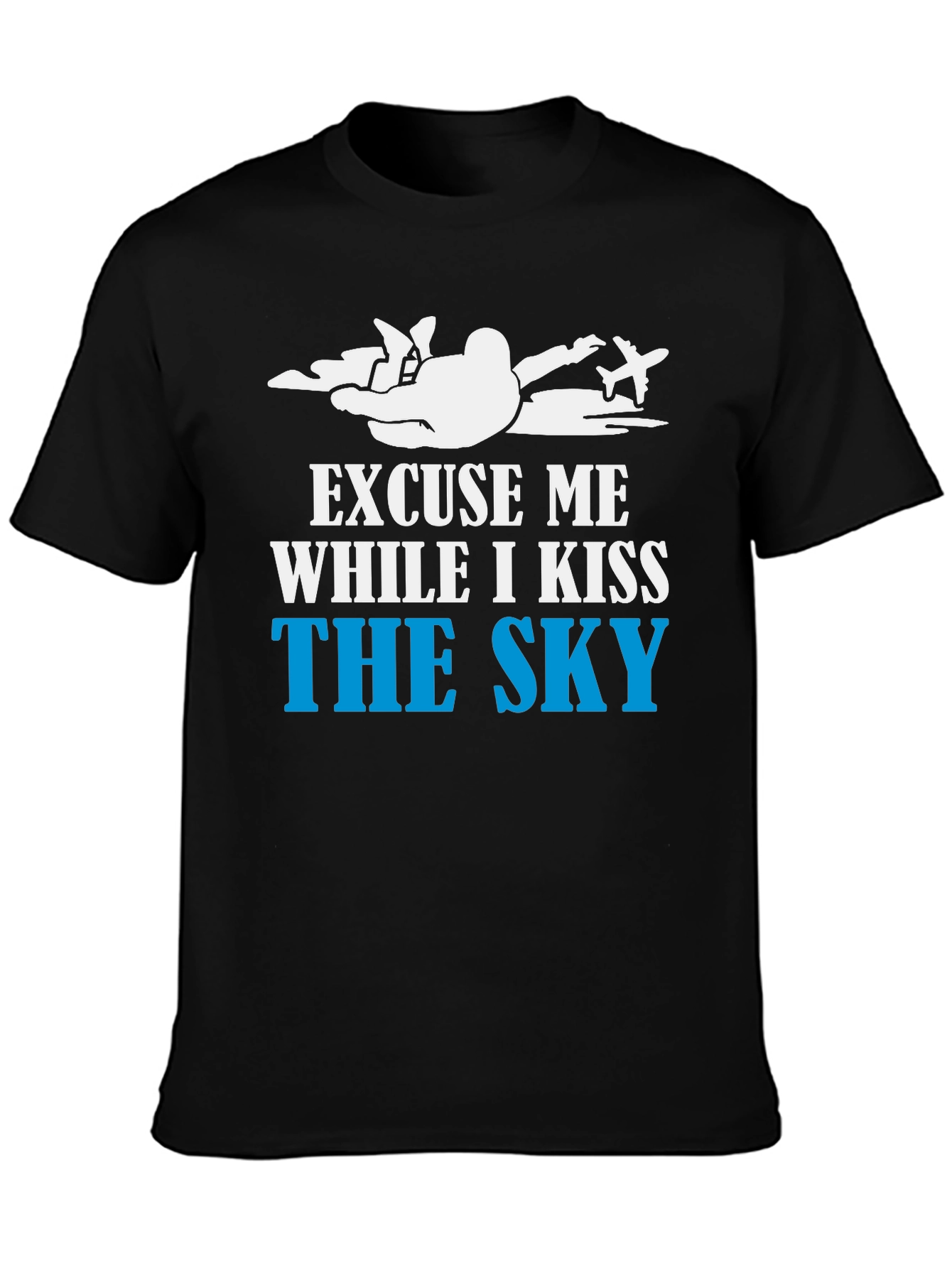 Skydiving T-Shirt - Kiss The Sky