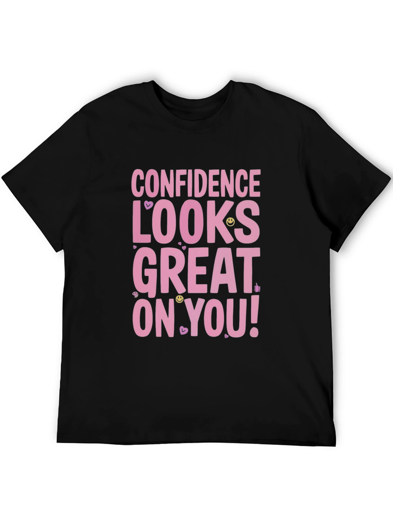 Confidence Looks Great T-Shirt