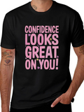 Confidence Looks Great T-Shirt