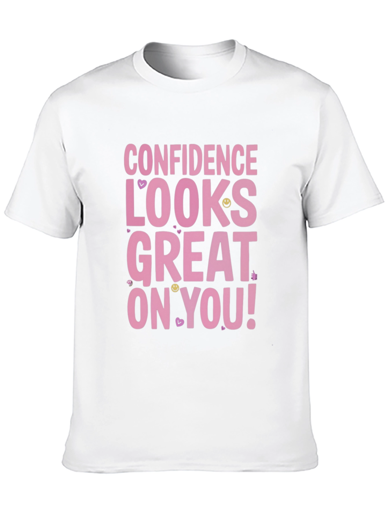Confidence Looks Great T-Shirt