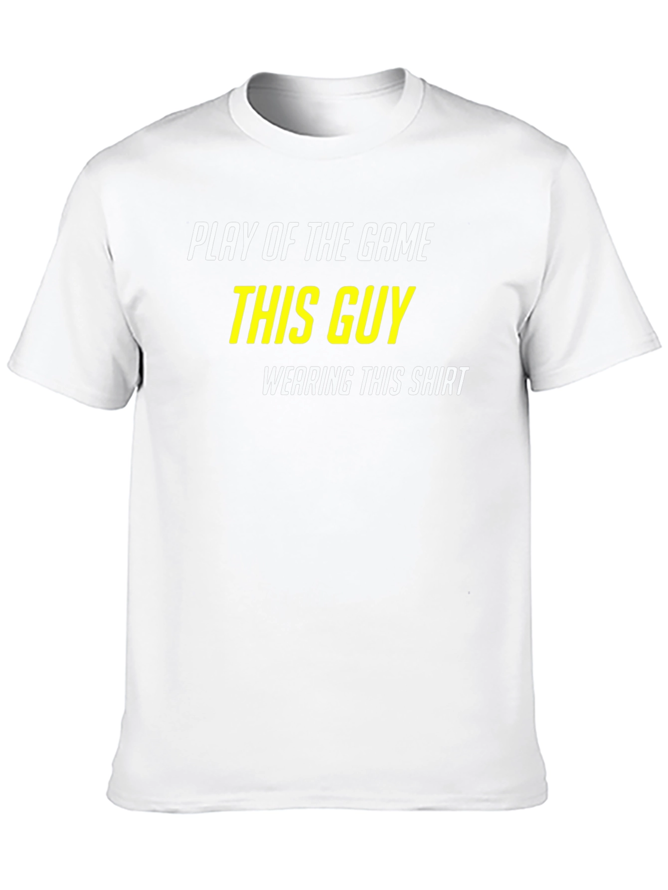 Play of the Game T-Shirt - This Guy