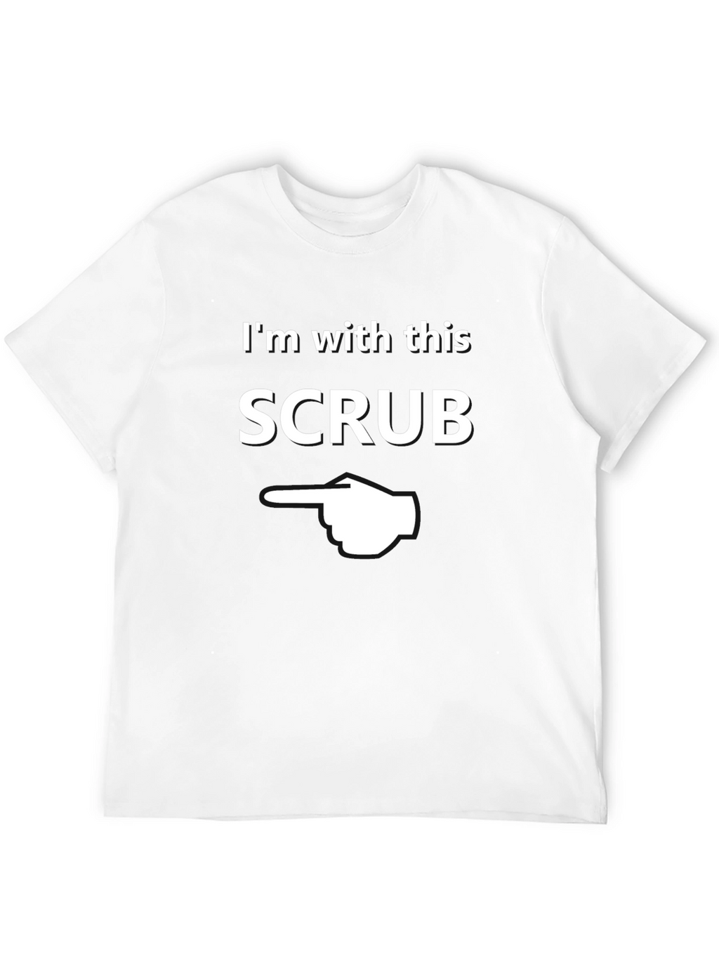 Im With This Scrub Novelty Graphic T-Shirt