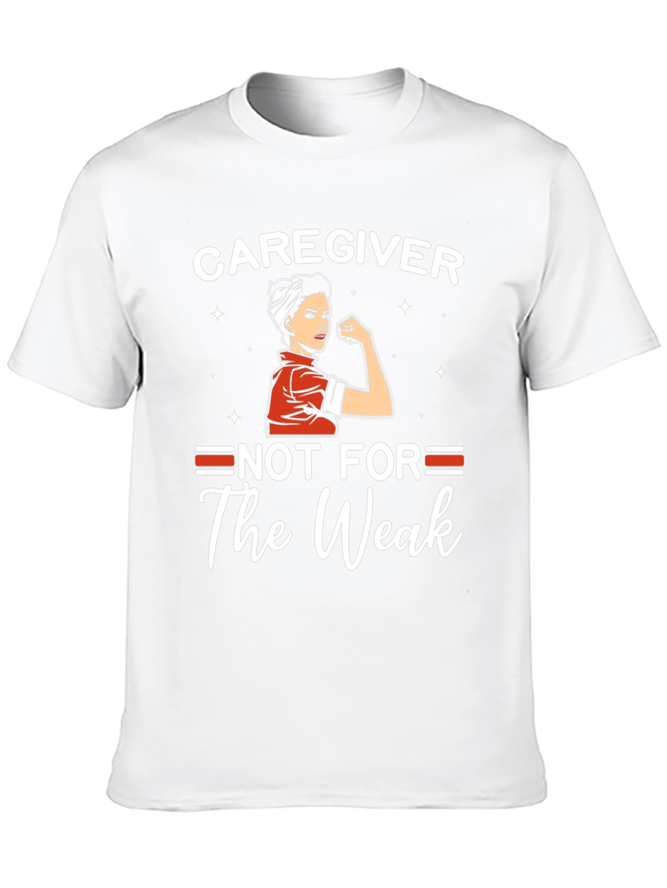 Caregiver Not For The Weak Graphic T-Shirt