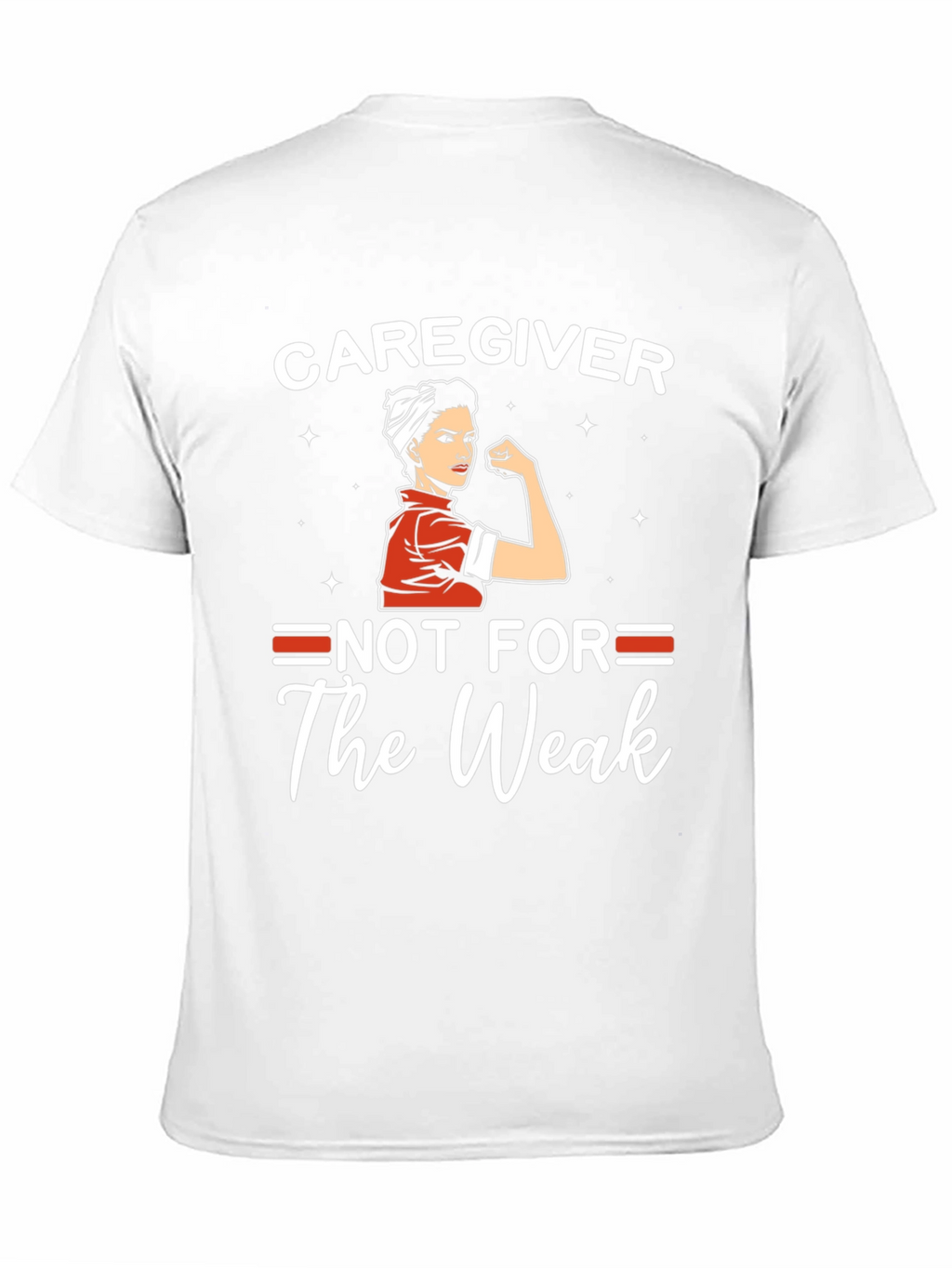 Caregiver Not For The Weak Graphic T-Shirt