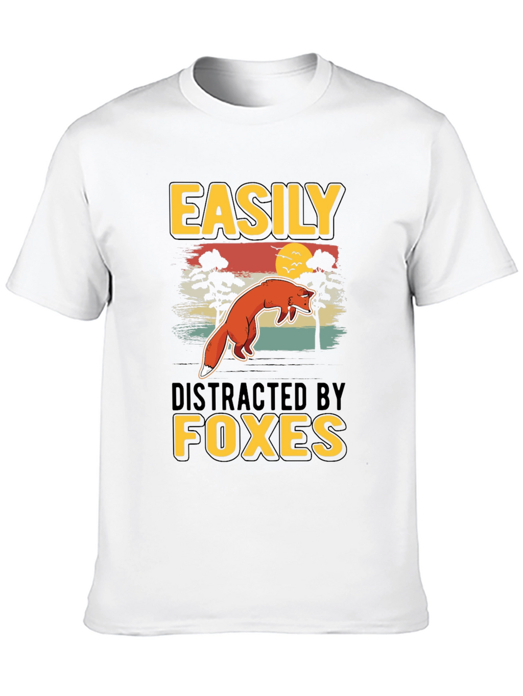 Easily Distracted By Foxes T-Shirt