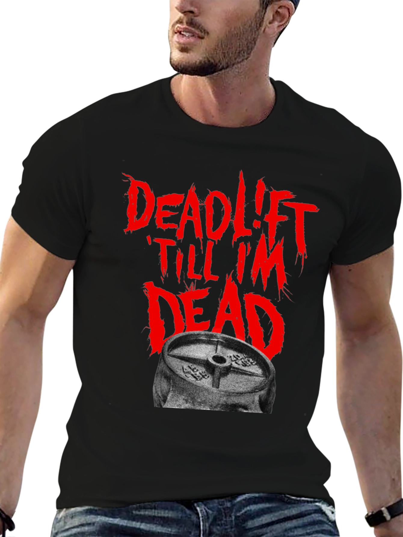 Deadlift Till Im Dead Black T-Shirt