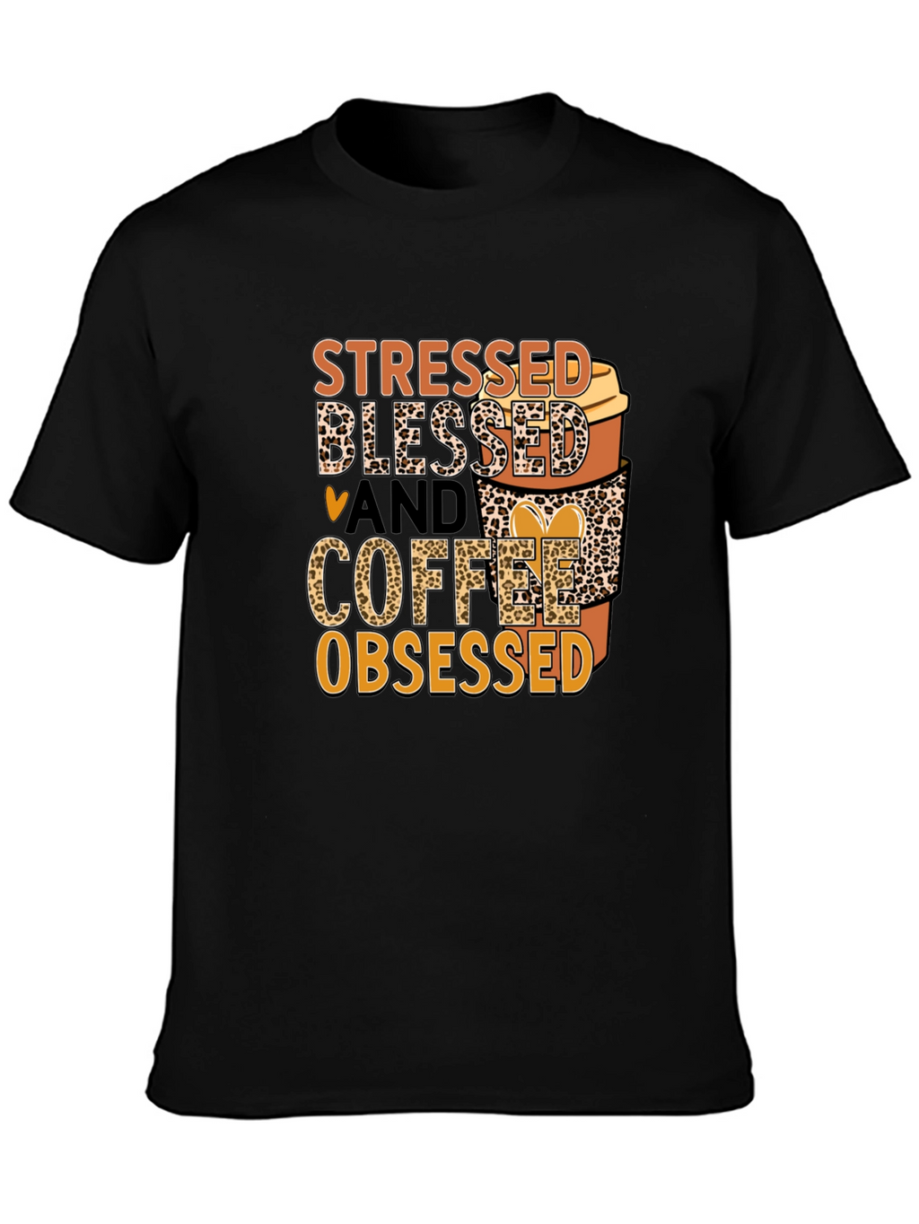 Stressed Blessed Coffee Obsessed Graphic Tee