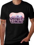 Spring is Coming T-Shirt - Stylish Graphic Tee