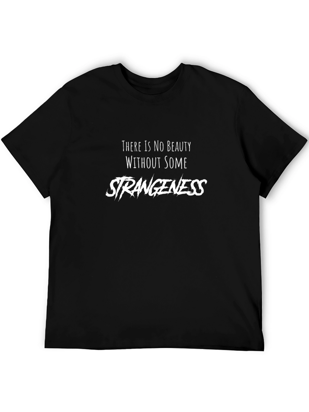 Beauty Without Strangeness Black Graphic T-Shirt