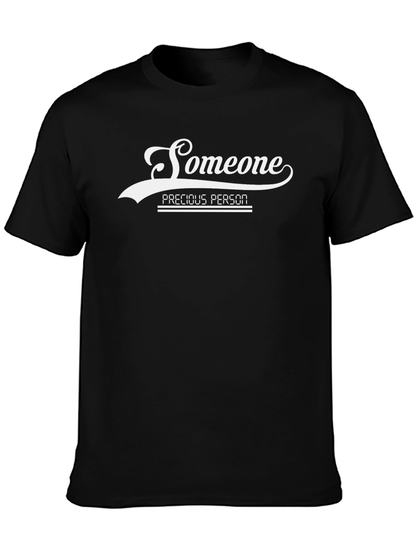 Someone Precious Person Black T-Shirt