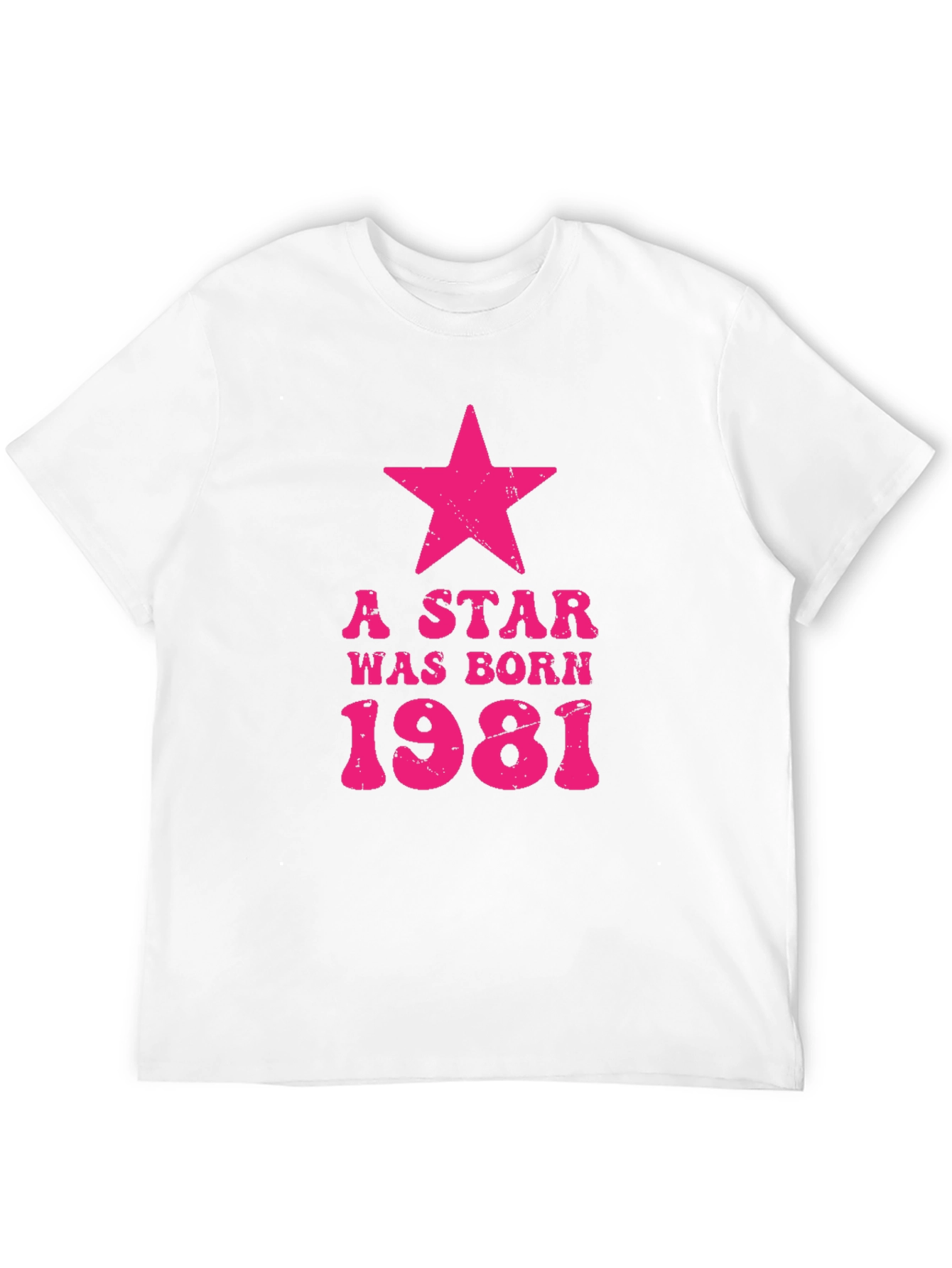 A Star Was Born 1981 Birthday T-Shirt