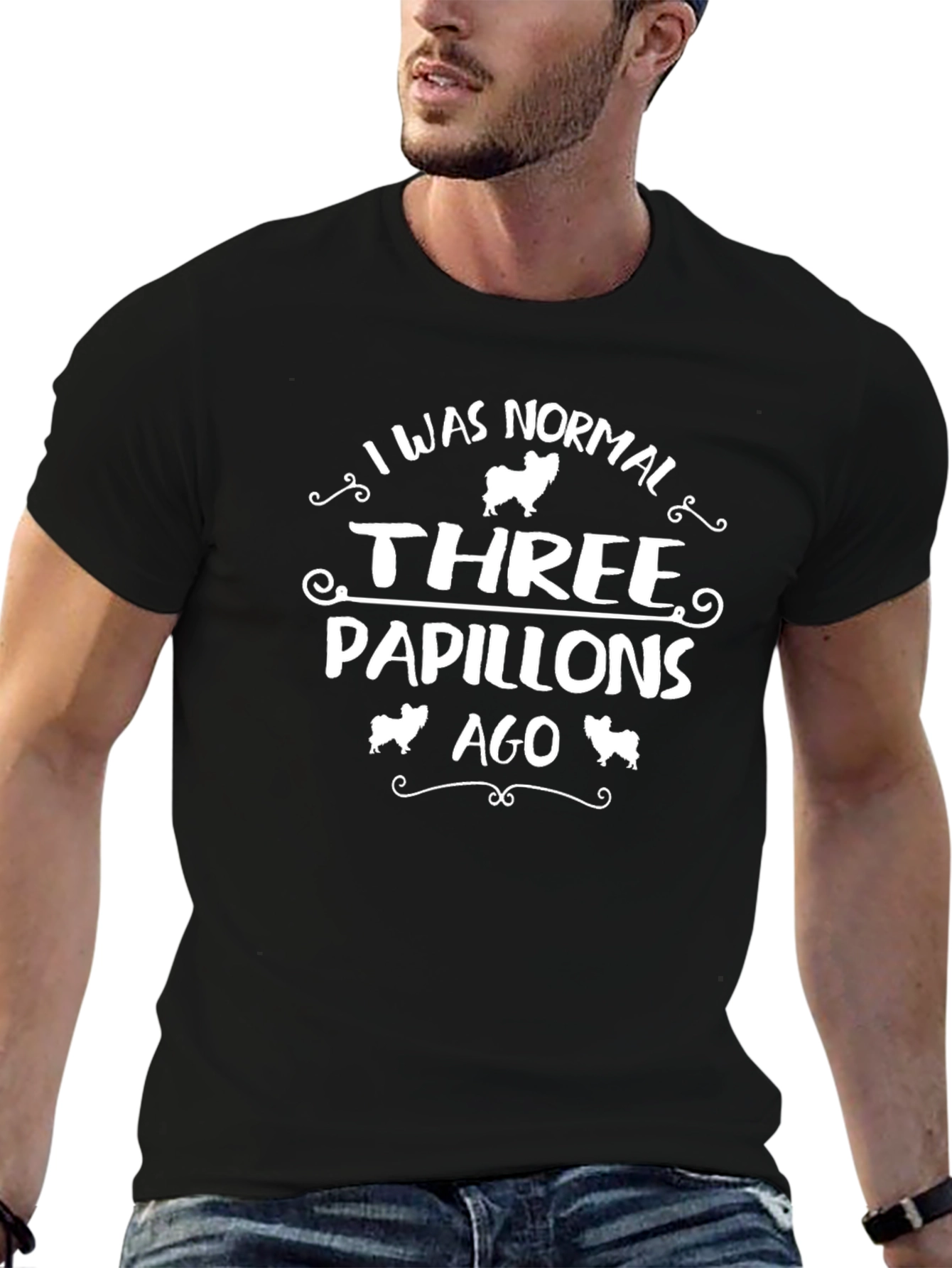 I Was Normal Three Papillons Ago T-Shirt