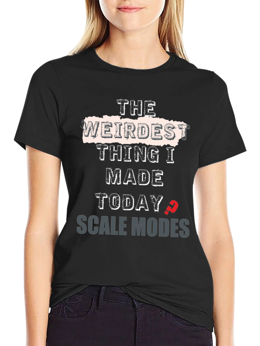 Weirdest Thing I Made Today Scale Modes Graphic Tee