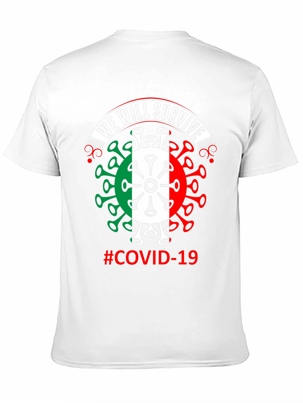 We Will Survive COVID-19 T-Shirt