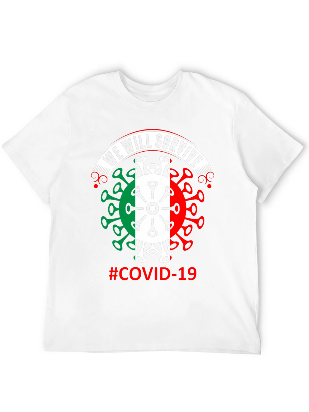 We Will Survive COVID-19 T-Shirt