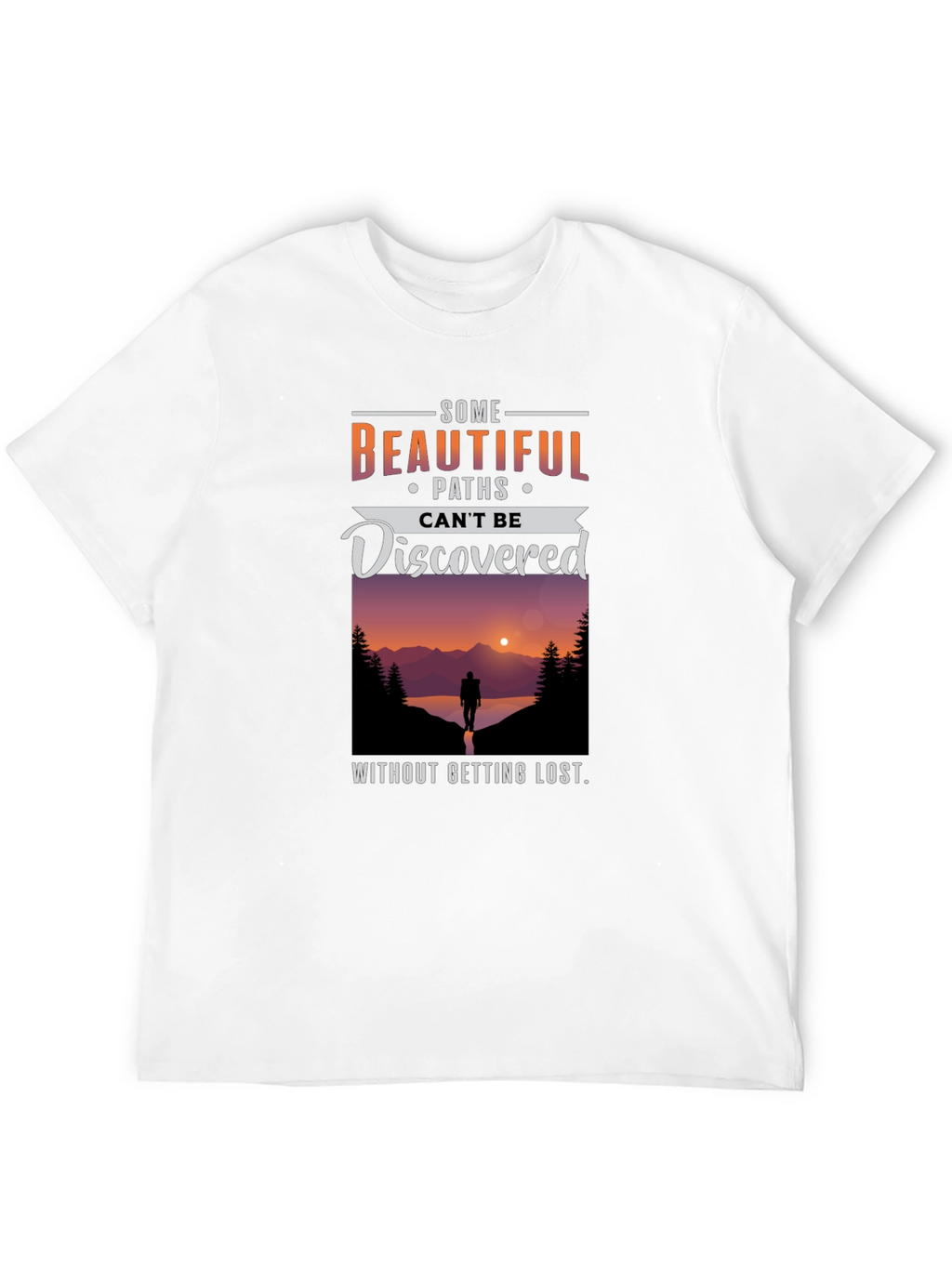 Inspirational Graphic T-Shirt - Paths Discovered