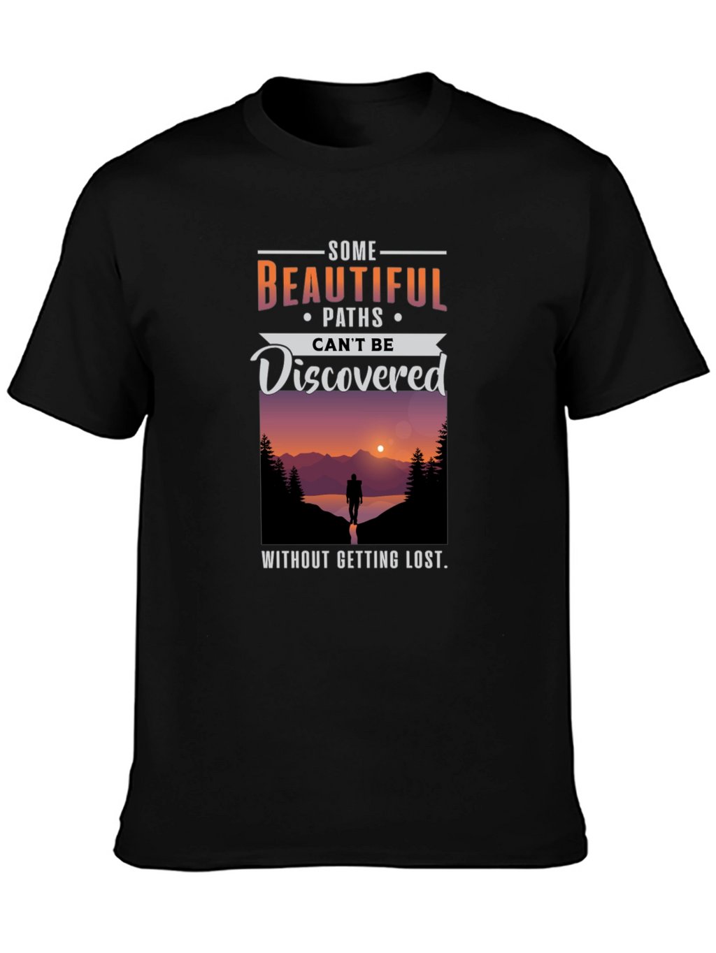 Inspirational Graphic T-Shirt - Paths Discovered