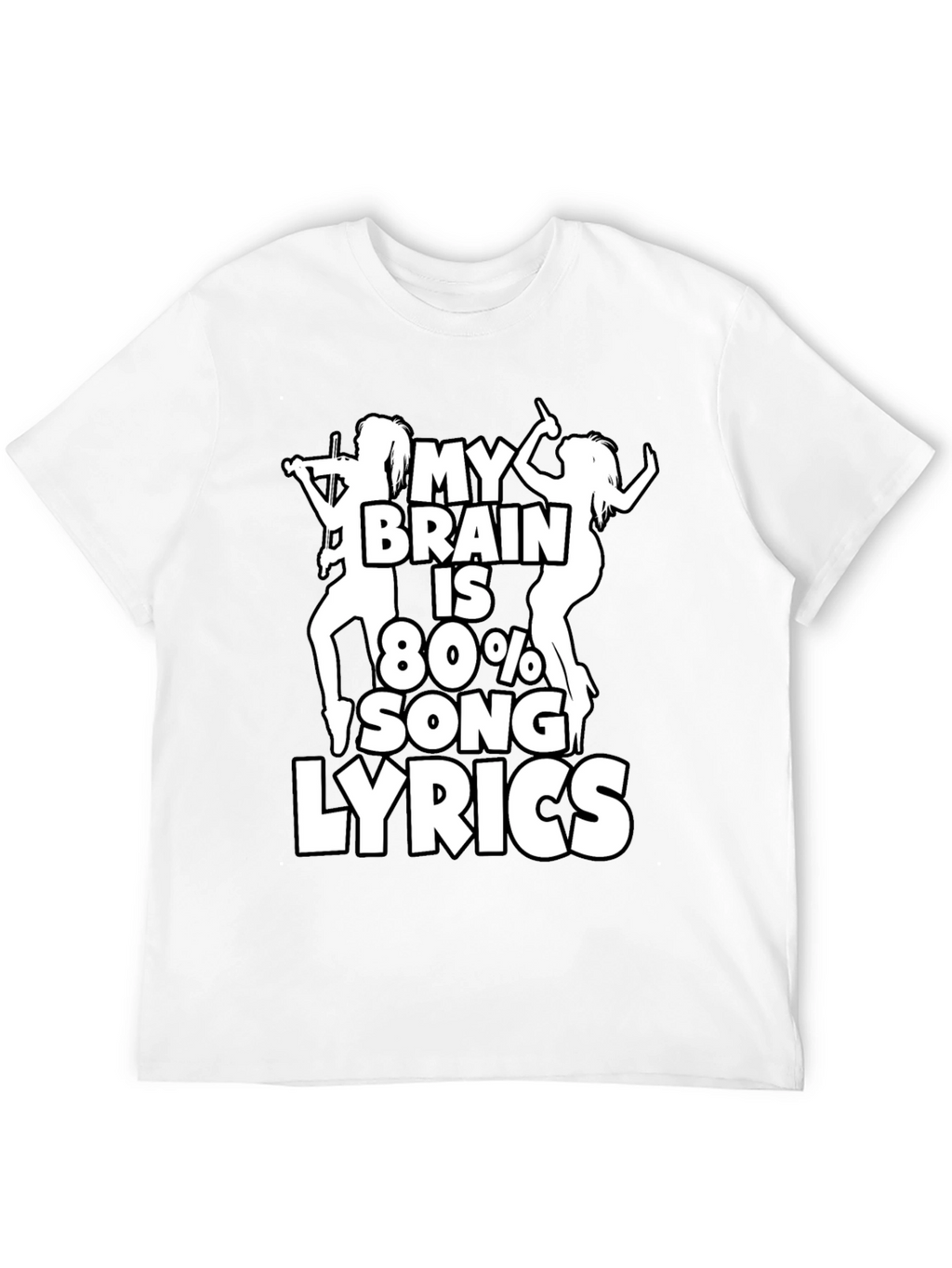 My Brain is 80% Song Lyrics Graphic T-Shirt