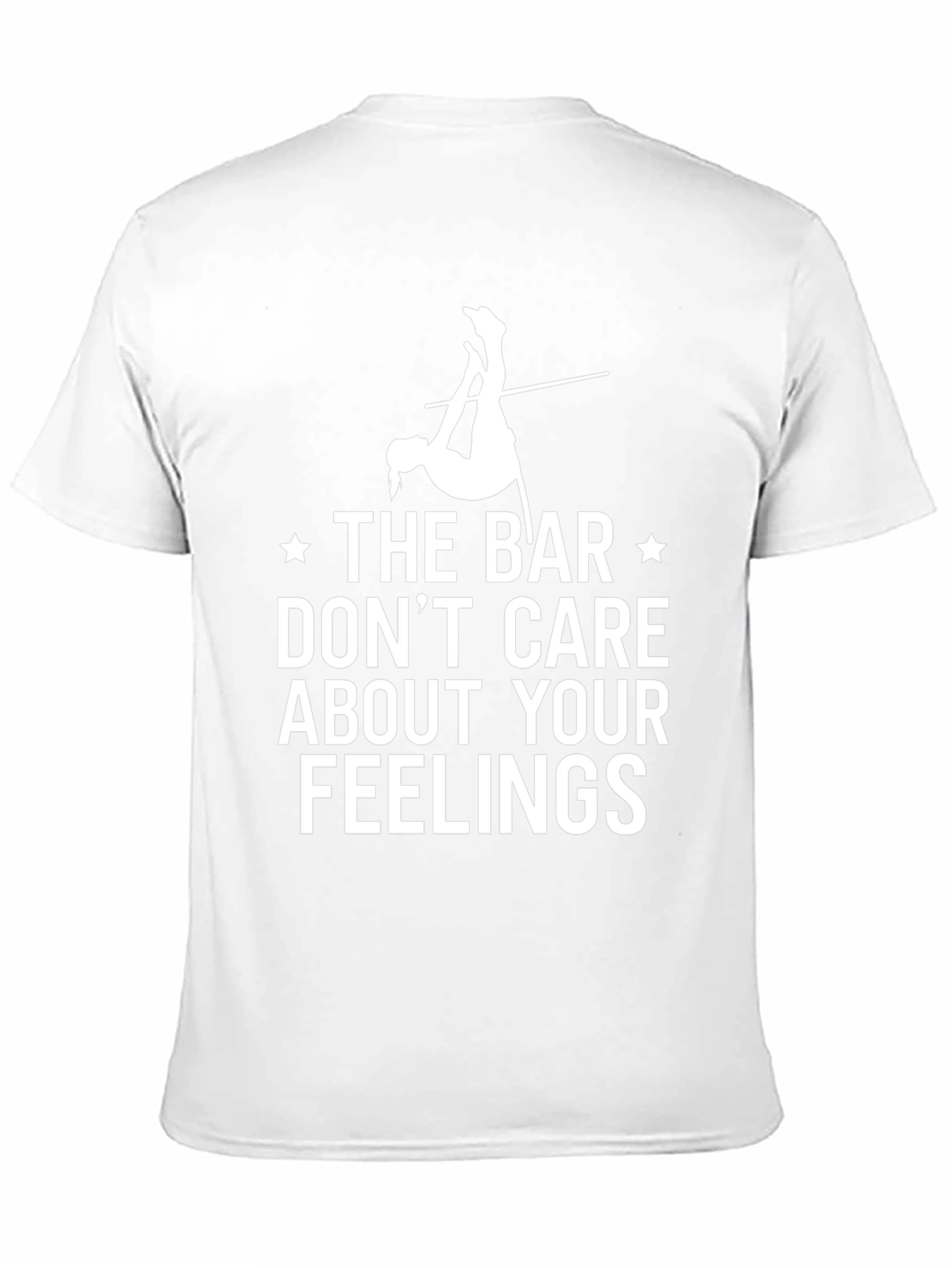 Gymnastics Bar T-Shirt - Dont Care About Your Feelings