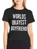 Worlds Okayest Boyfriend Graphic Tee
