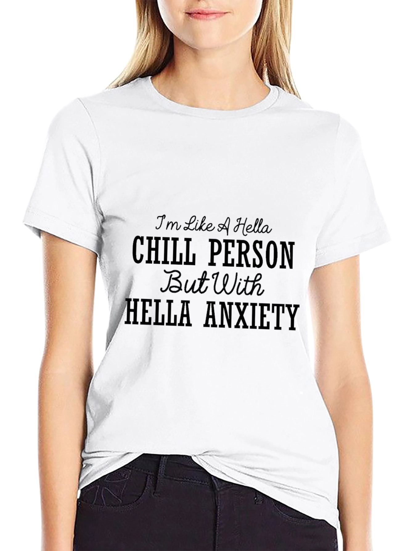 Chill Person With Anxiety Black Graphic Tee