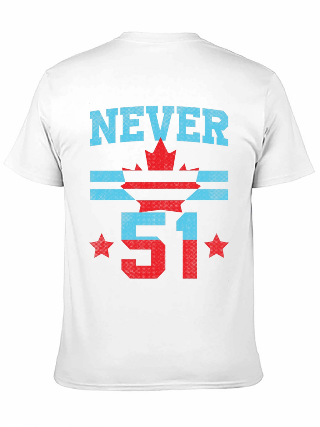 Never 51 T-Shirt: Canada Flag Graphic Tee