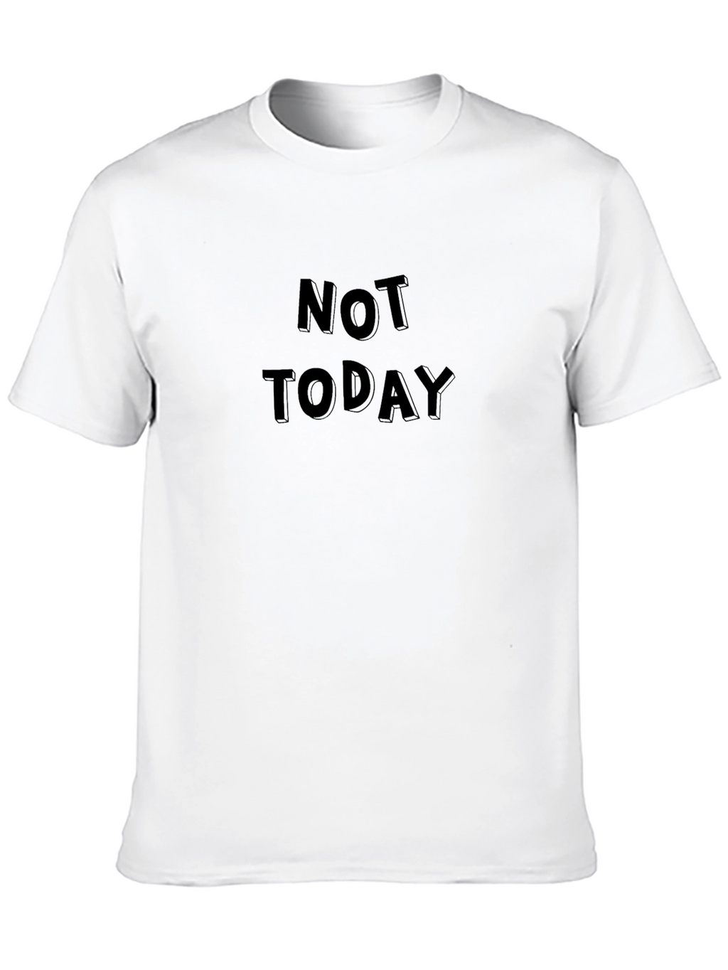 Not Today Graphic Black T-Shirt