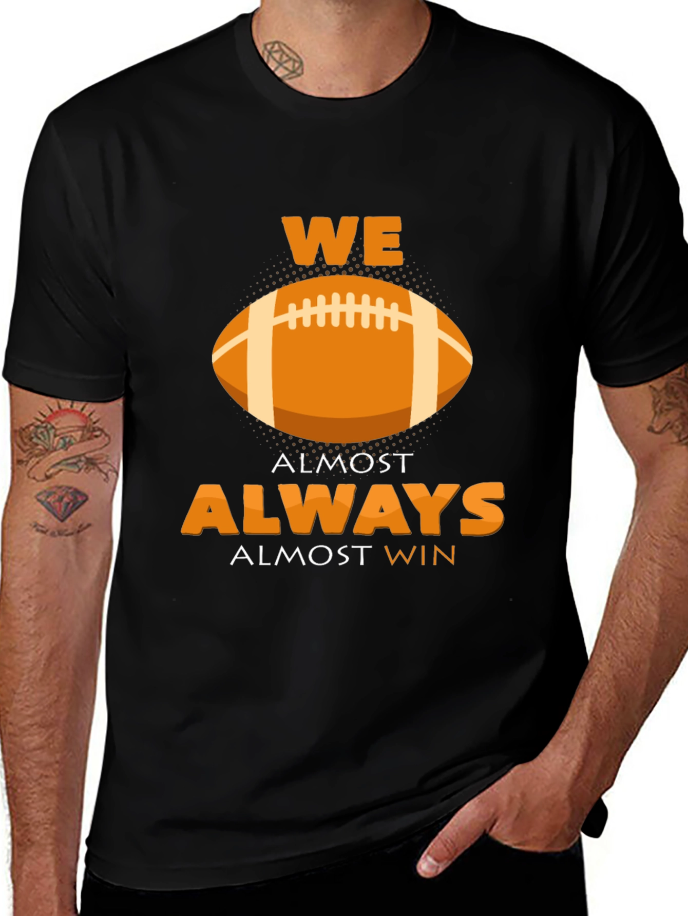We Almost Always Almost Win Football Graphic T-Shirt