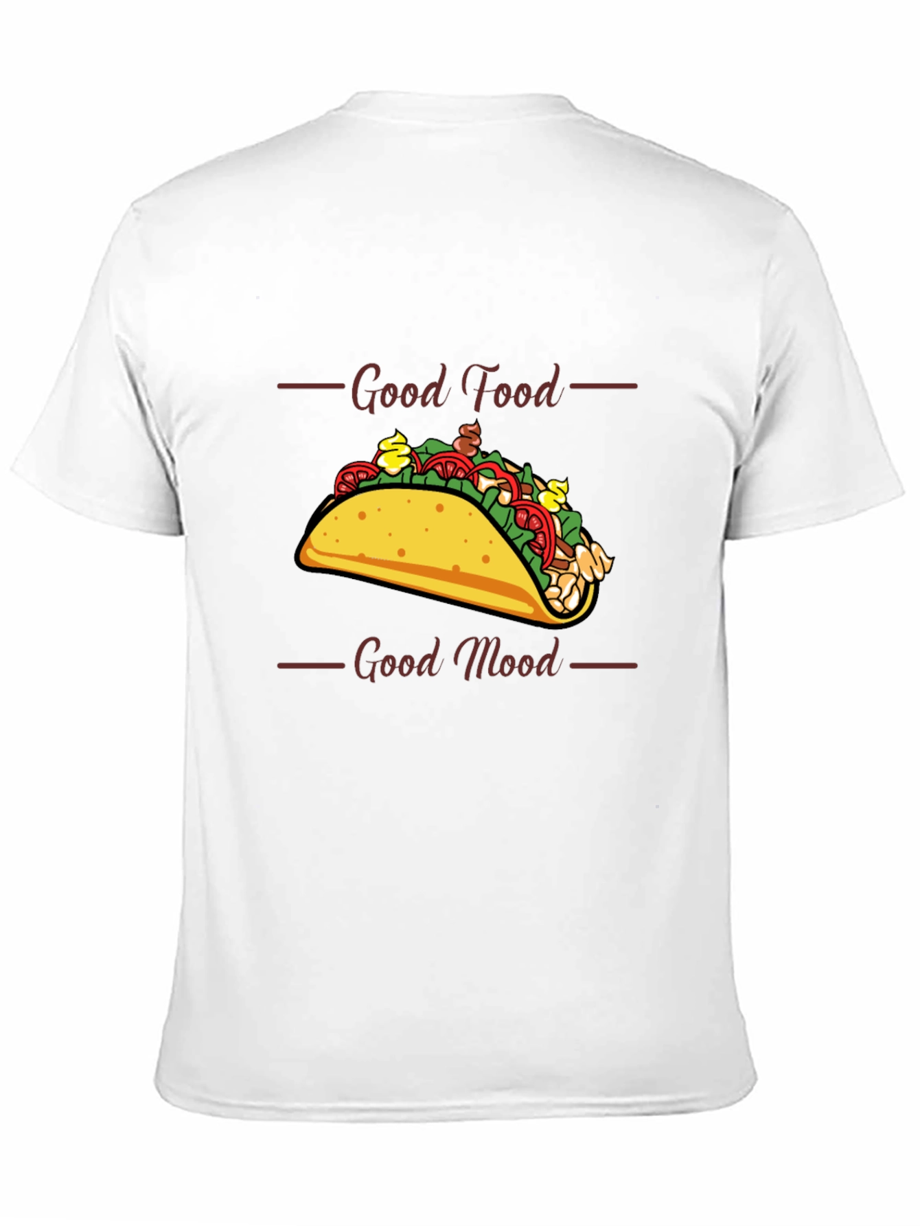 Good Food Good Mood Taco T-Shirt