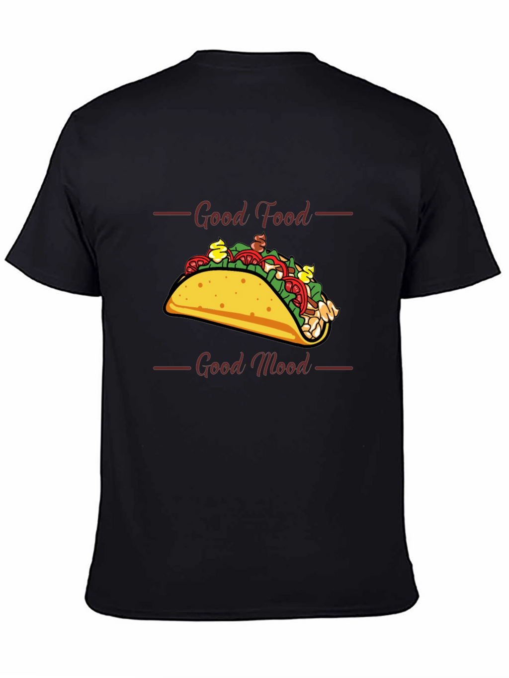 Good Food Good Mood Taco T-Shirt