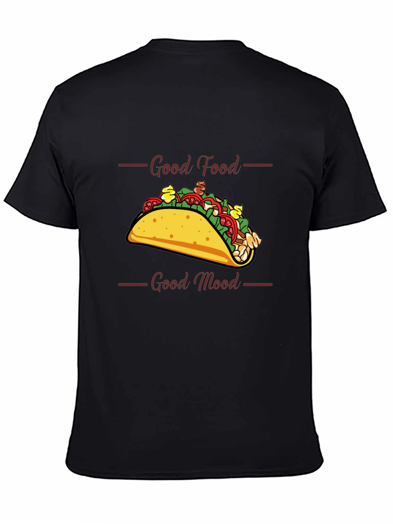 Good Food Good Mood Taco T-Shirt
