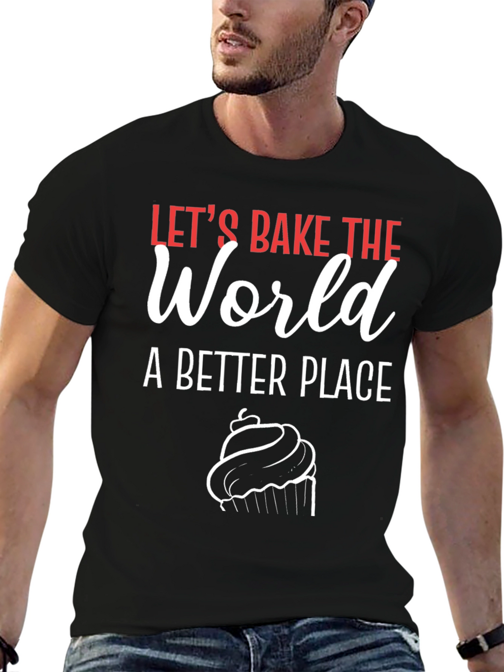 Lets Bake the World T-Shirt