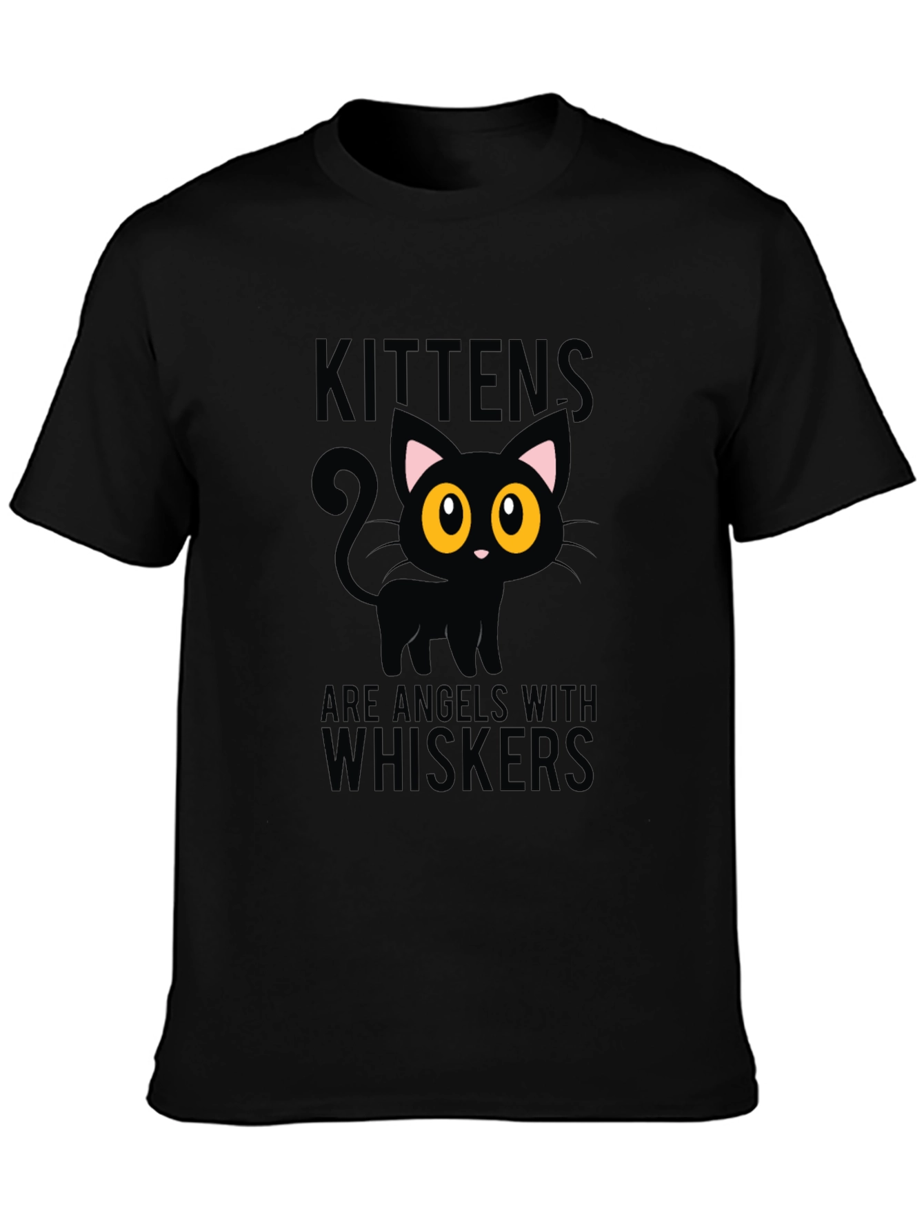Kittens Are Angels With Whiskers Black T-Shirt