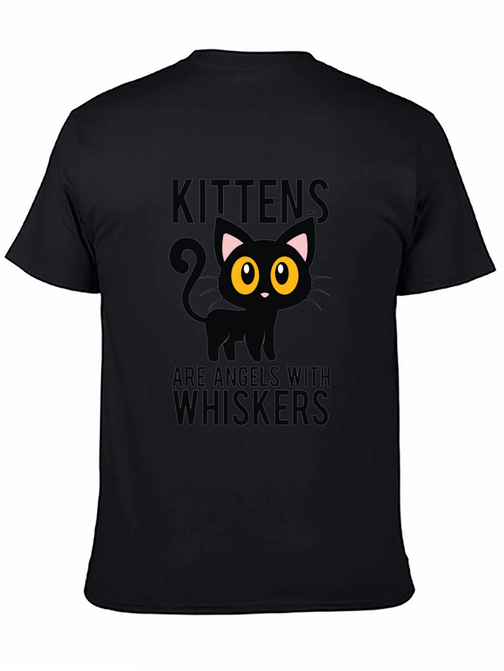 Kittens Are Angels With Whiskers Black T-Shirt