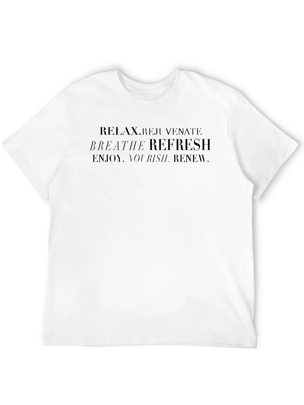 Relax Rejuvenate Mens T-Shirt