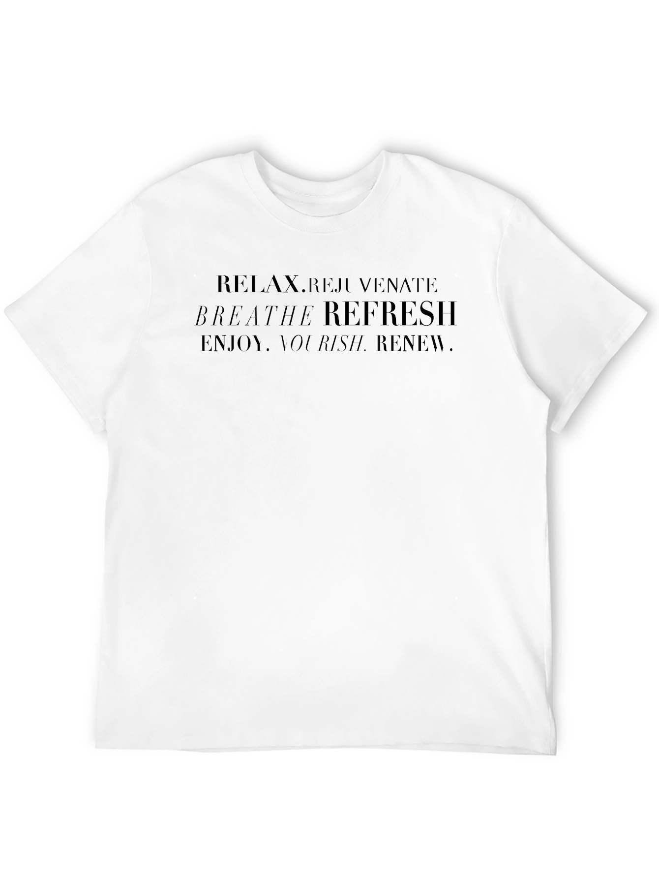Relax Rejuvenate Mens T-Shirt