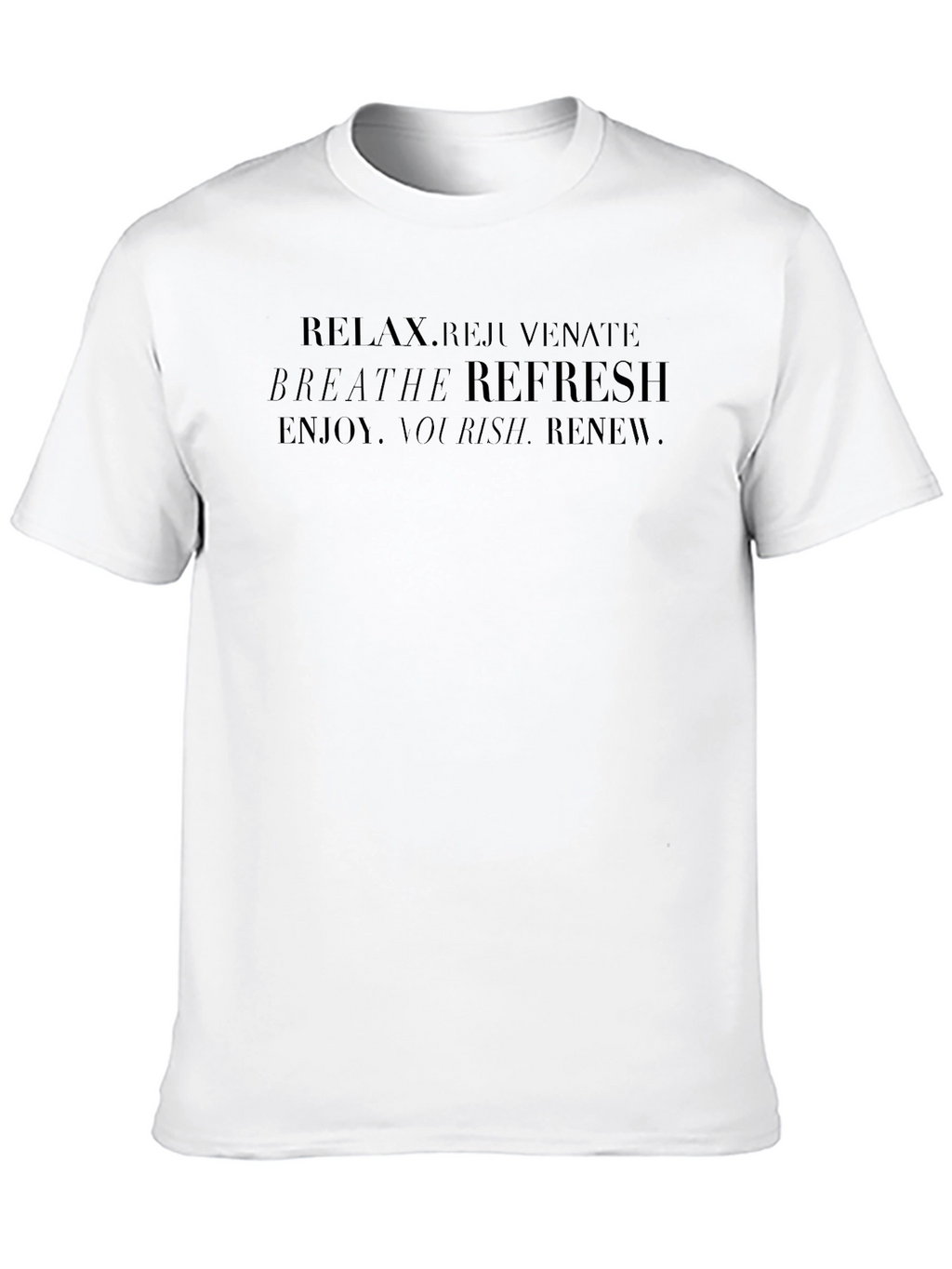 Relax Rejuvenate Mens T-Shirt