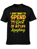 Laughing Rest of My Life Graphic Tee