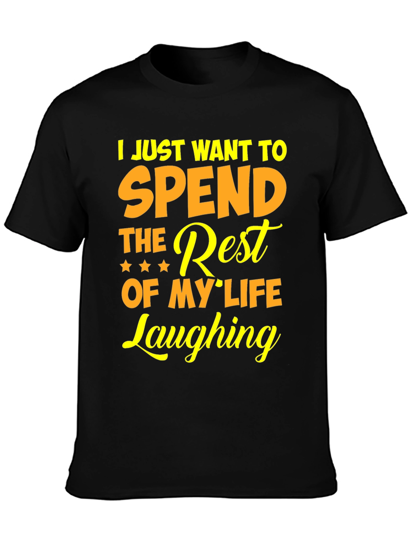 Laughing Rest of My Life Graphic Tee