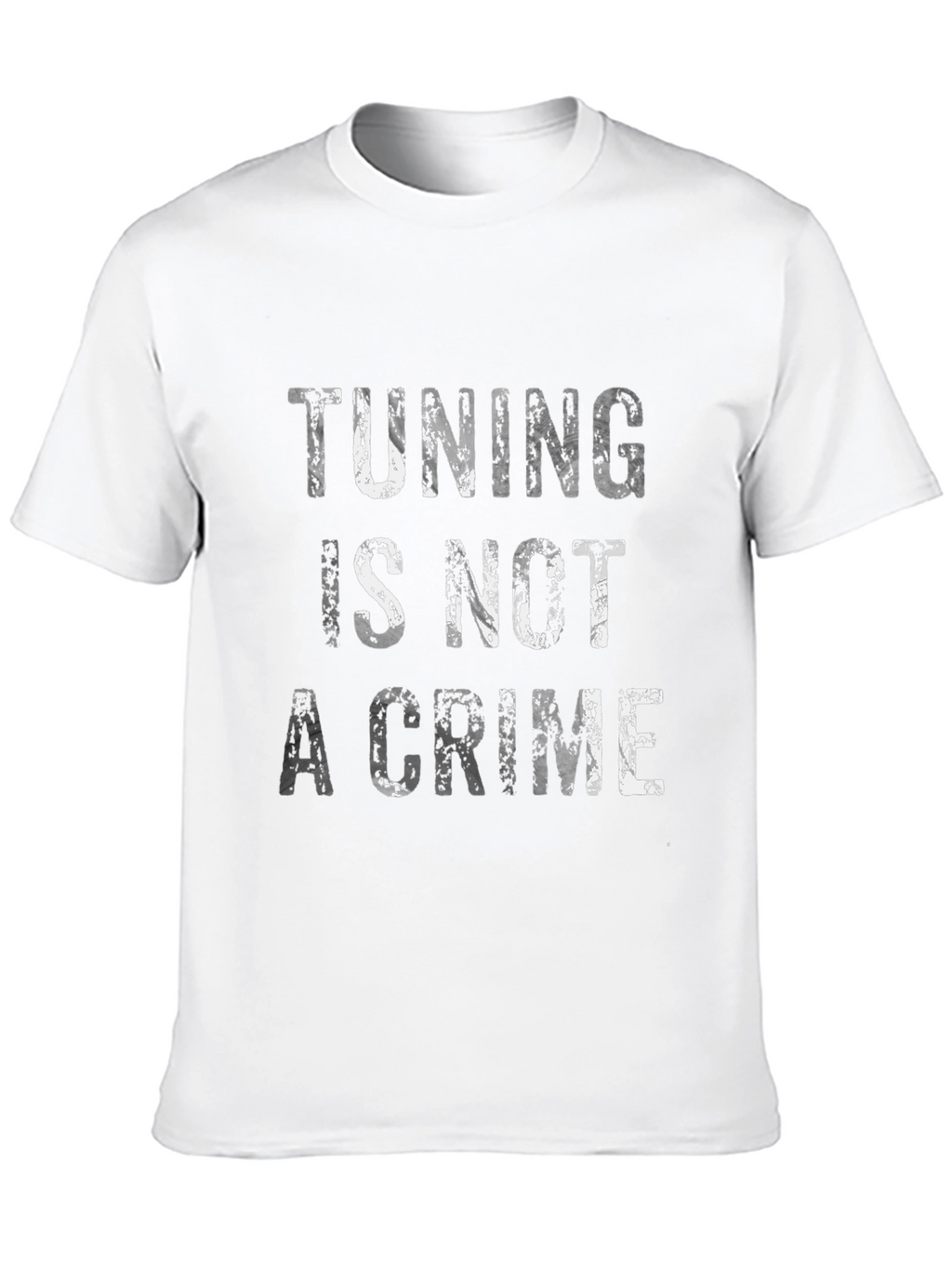 Tuning Is Not a Crime Graphic Tee