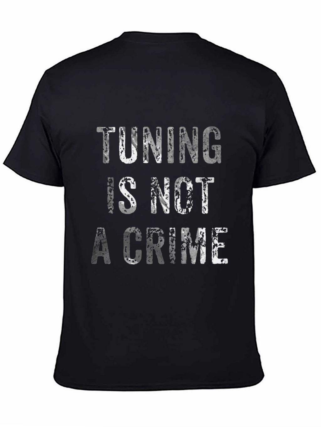 Tuning Is Not a Crime Graphic Tee