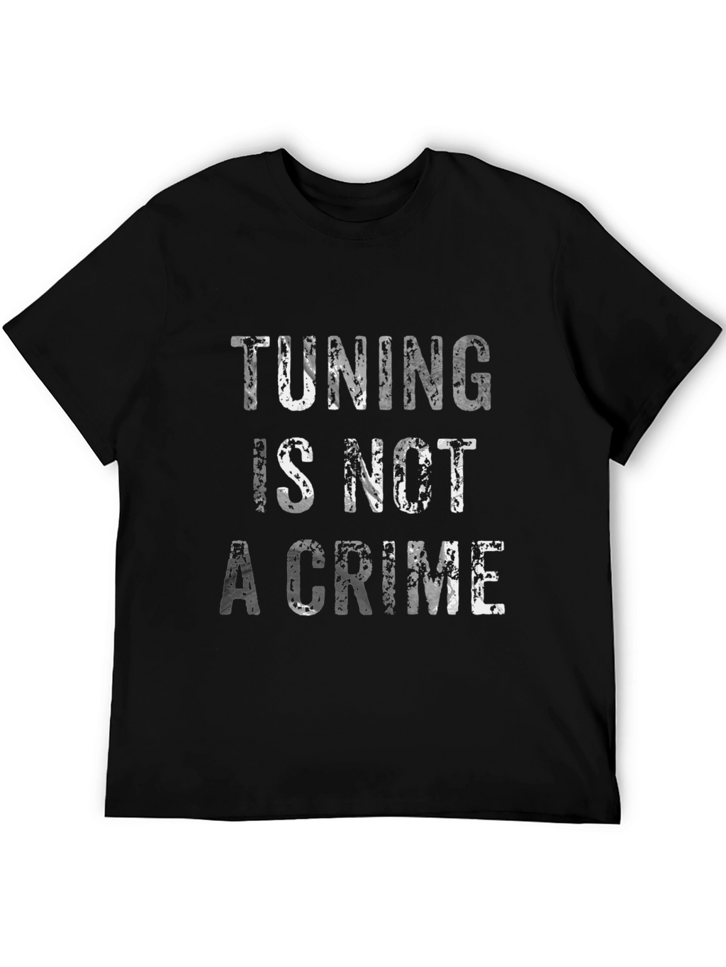 Tuning Is Not a Crime Graphic Tee
