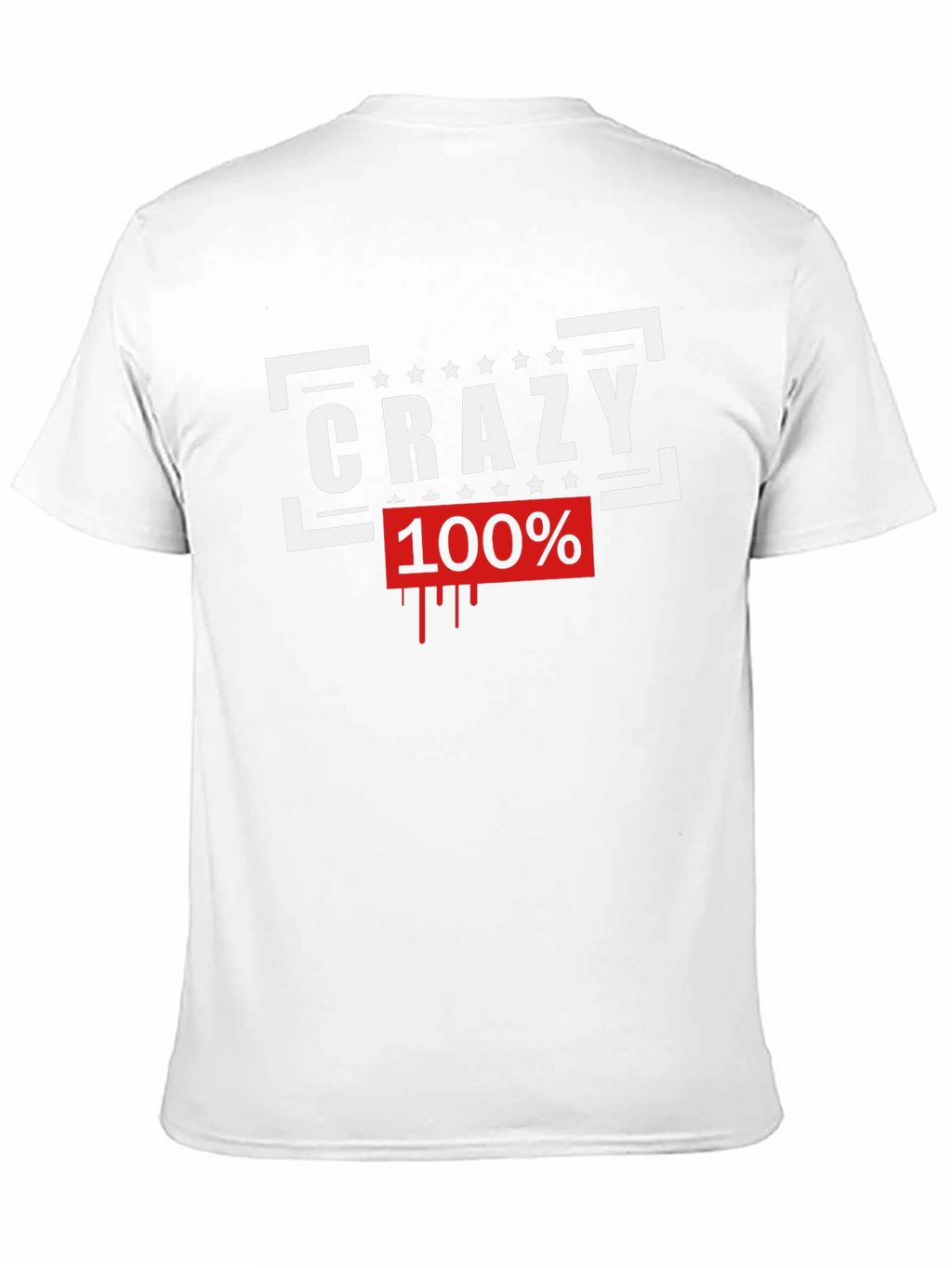 Crazy 100% Graphic Tee