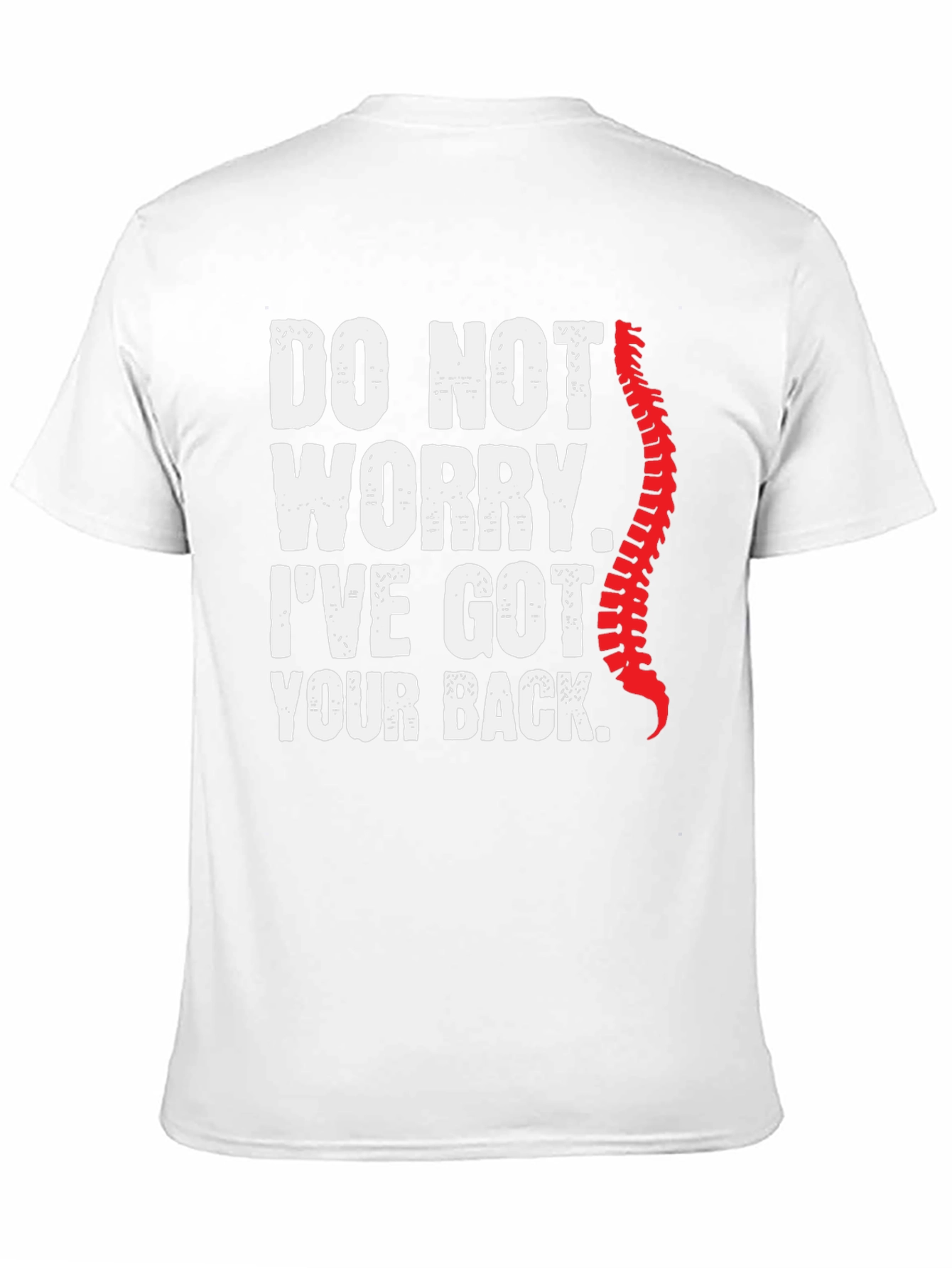 Funny Chiropractic T-Shirt: Ive Got Your Back