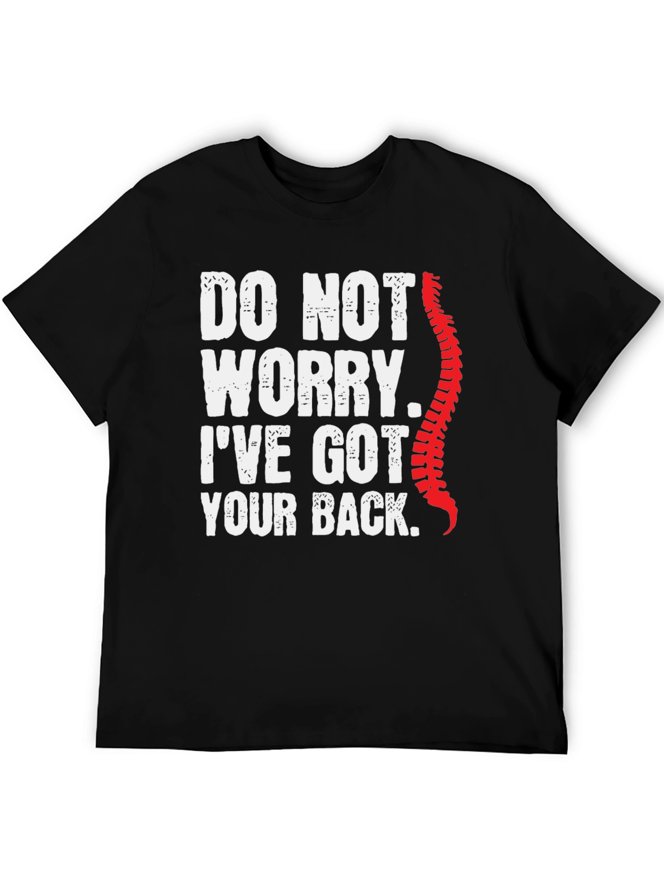 Funny Chiropractic T-Shirt: Ive Got Your Back
