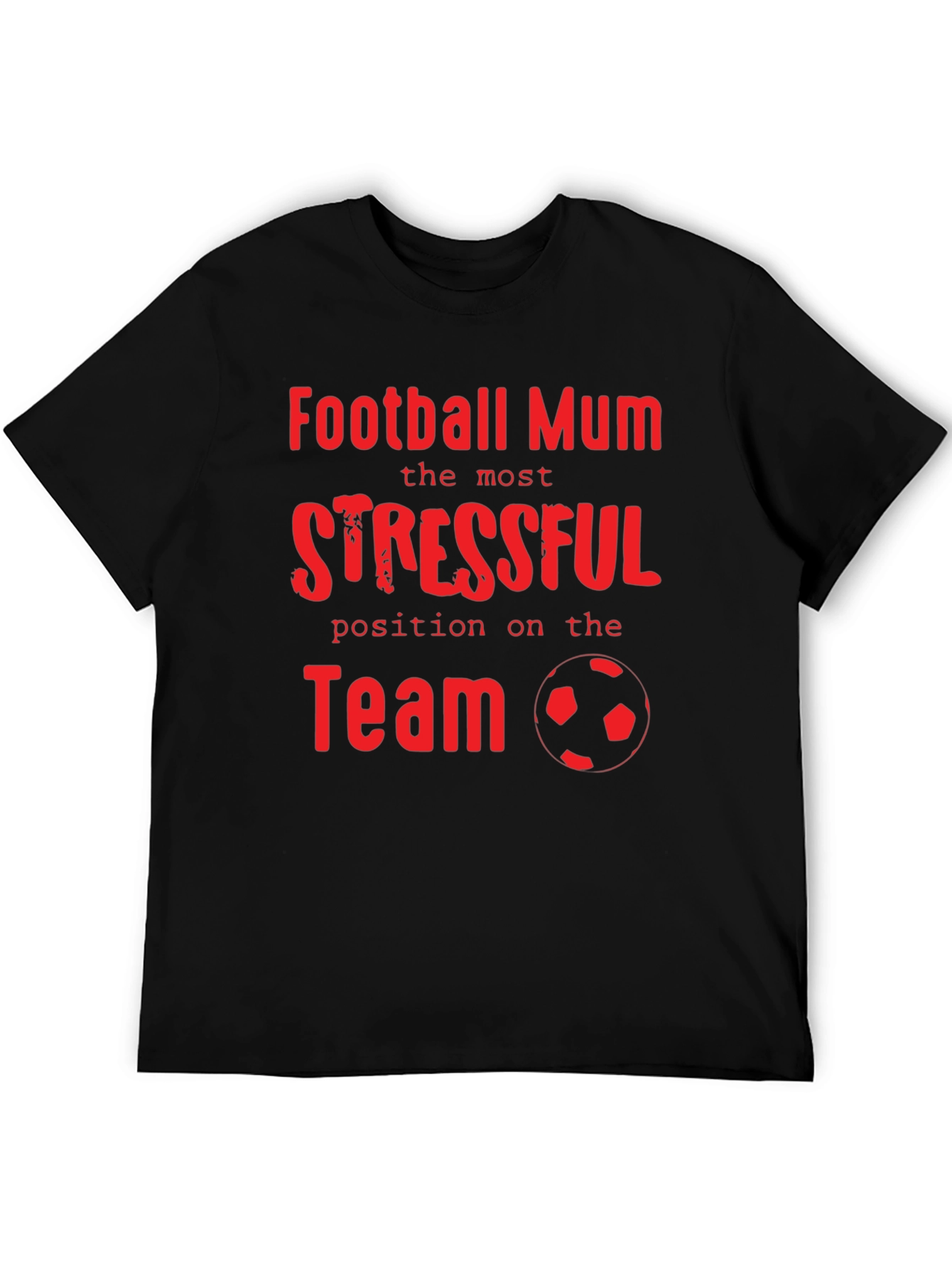 Football Mum Stressful Position T-Shirt